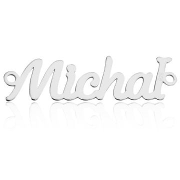 Zawieszka / Łącznik Imię Michał, srebro 925 BL MICHAŁ - 0,4 mm Zawieszka / Łącznik Imię Michał, srebro 925 BL MICHAŁ - 0,4 mm