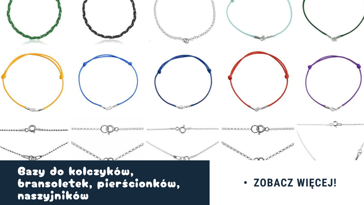 Bazy do kolczyków, bransoletek